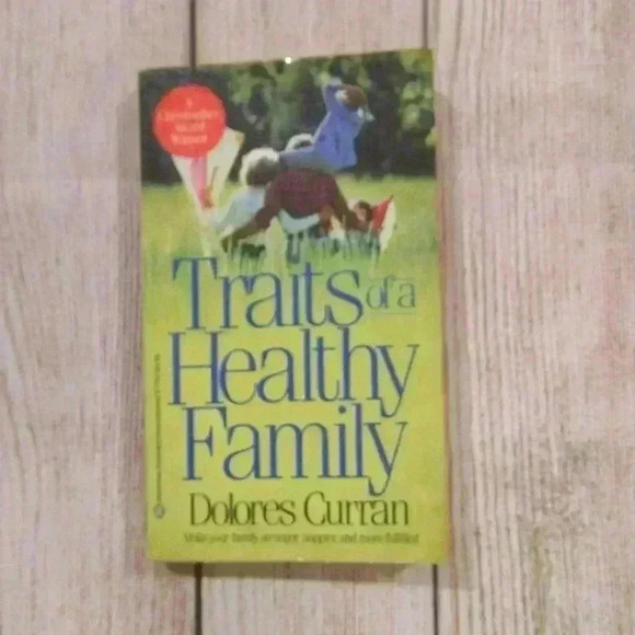 Dolores Curran, "Traits of a Healthy Family" book - Picture 1 of 4